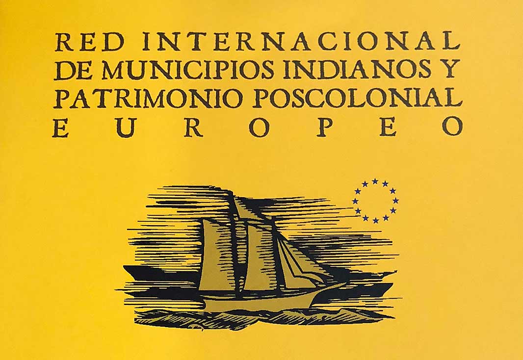 I Foro Internacional de Municipios Indianos e Patrimonio Poscolonial Europeo
