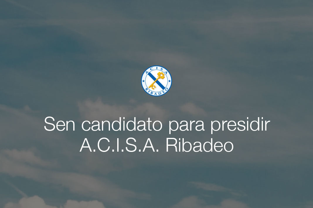 Sen candidato para presidir A.C.I.S.A. Ribadeo